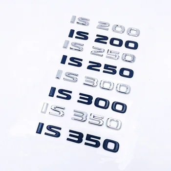 Auto 3D ABS Kufr Dopisy Logo Odznak Znak Styling Obtisky Nálepka Pro Lexus IS200 IS250 IS300 IS350 Příslušenství