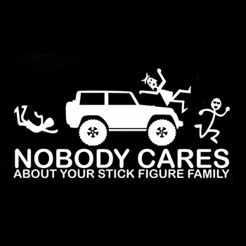 19.05x9.39cm Nikoho Nezajímá, panáček Rodina Nálepka pro Jeep Nikdo Nestará truck legrační auto vinyl obtisk #0157