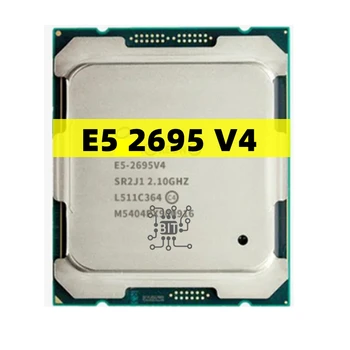 Původní Intel Xeon Procesor E5-2695V4 SR2J1 2.1 GHz 45M 18-Jader, 32 vláken, 120W 14nm E5-2695 V4 CPU E5 2695 V4 E5 2695V4
